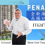 2026 Penang Property: 5 Reasons Why Maris by E&O is the Best Investment! (内附样板间 Video Tour)